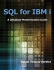 Image for SQL for IBM i: A Database Modernization Guide.