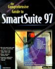 Image for The Comprehensive Guide to SmartSuite 97 : For Windows 95 &amp; Windows NT