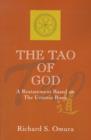 Image for The Tao of God : A Restatement of Lao Tsu&#39;s Te Ching Based on the Teachings of the Urantia Book