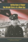 Image for Reflections of Honor : The Untold Story of a Nisei Spy