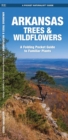 Image for Arkansas Trees &amp; Wildflowers : A Folding Pocket Guide to Familiar Plants