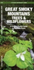 Image for Great Smoky Mountains Trees &amp; Wildflowers : A Folding Pocket Guide to Familiar Plants