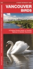 Image for Vancouver Birds : A Folding Pocket Guide to Familiar Species in Greater Vancouver