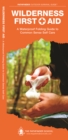 Image for Wilderness First Aid : A Waterproof Pocket Guide to Common Sense Self Care