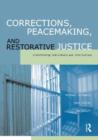 Image for Corrections, Peacemaking and Restorative Justice