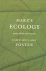 Image for Marx&#39;s ecology  : materialism and nature