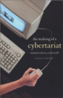 Image for The Making of a Cybertariat