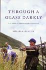 Image for Through a glass darkly  : American views on the Chinese revolution