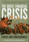 Image for The Great Financial Crisis : Causes and Consequences