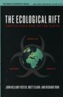 Image for The ecological rift  : capitalism&#39;s war on the Earth