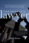 Image for People&#39;s Lawyer: The Center for Constitutional Rights and the Fight for Social Justice, From Civil Rights to Guantanamo