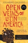 Image for Open veins of Latin America: five centuries of the pillage of a continent