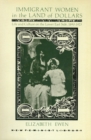 Image for Immigrant women in the land of dollars: life and culture on the Lower East Side, 1890-1925