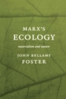 Image for Marx&#39;s ecology: materialism and nature