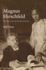 Image for Magnus Hirschfeld: the origins of the gay liberation movement