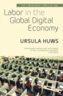 Image for Labor in the Global Digital Economy