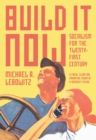 Image for Build it now: socialism for the twenty-first century