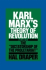 Image for Karl Marx&#39;s Theory of Revolution: The Dictatorship of the Proletariat.