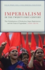 Image for Imperialism in the Twenty-First Century : Globalization, Super-Exploitation, and Capitalism S Final Crisis