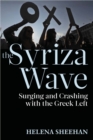 Image for The Syriza wave: surging and crashing with the Greek left