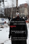 Image for The Russians are coming, again: the first cold war as tragedy, the second as farce