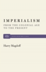 Image for Imperialism: From the Colonial Age to the Present : 15
