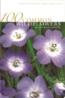 Image for 100 Common Wildflowers of Central California