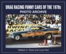 Image for Drag Racing Funny Cars of the 1970s