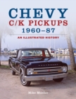 Image for Chevy C/K Pickups 1960-87: An illustrated History