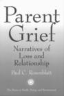 Image for Parent Grief : Narratives of Loss and Relationship