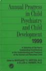 Image for Annual progress in child psychiatry and child development 1999