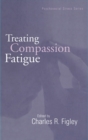 Image for Treating compassion fatigue