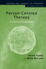 Image for Person-centred therapy  : a clinical philosophy
