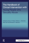 Image for Handbook of clinical intervention with young people who sexually abuse