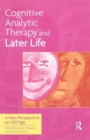 Image for Cognitive Analytic Therapy and Later Life