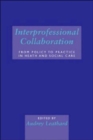 Image for Interprofessional collaboration  : from policy to practice in health and social care