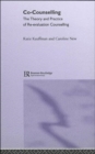 Image for Co-counselling  : the theory and practice of re-evaluation counselling