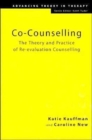 Image for Co-counselling  : the theory and practice of re-evaluation counselling