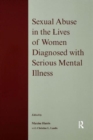 Image for Sexual Abuse in the Lives of Women Diagnosed withSerious Mental Illness