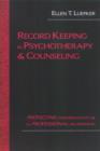 Image for Record Keeping in Psychotherapy and Counseling