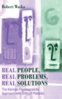 Image for Real People, Real Problems, Real Solutions