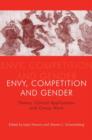 Image for Envy, competition and gender  : theory, clinical applications and group work