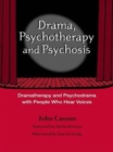 Image for Drama, Psychotherapy and Psychosis