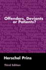 Image for Offenders Deviants or Patients