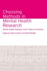 Image for Choosing methods in mental health research  : mental health research from theory to practice