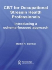 Image for CBT for Occupational Stress in Health Professionals