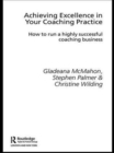 Image for Achieving Excellence in Your Coaching Practice