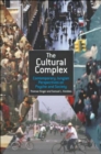Image for The cultural complex  : contemporary Jungian perspectives on psyche and society