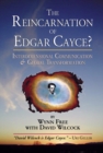 Image for The reincarnation of Edgar Cayce  : interdimensional communication and global transformation