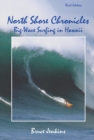 Image for North Shore chronicles  : big-wave surfing in Hawaii